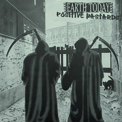 Earth Today / Positive Bastards Earth Today / Positive Bastards, 7, EP, (Very Good Plus (VG+))