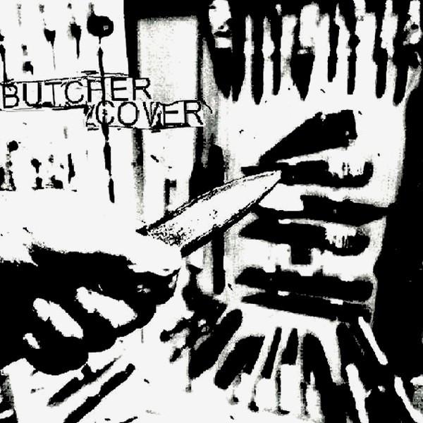 Butcher Cover Butcher Cover, 7, W/Lbl, (Very Good Plus (VG+))