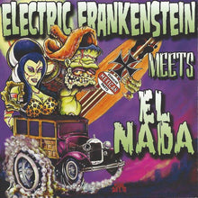 Load image into Gallery viewer, Electric Frankenstein Meets El Nada Electric Frankenstein Meets El Nada, CD, EP, (Mint (M))