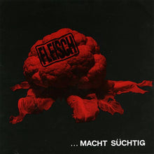 Load image into Gallery viewer, Fleisch (2) ... Macht Süchtig, 7, EP, (Very Good Plus (VG+))