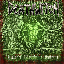 Load image into Gallery viewer, Deathwitch Violence Blasphemy Sodomy, CD, Album, (Near Mint (NM or M-))