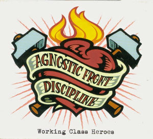 Agnostic Front / Discipline (5) Working Class Heroes, CD, Album, (Very Good Plus (VG+))