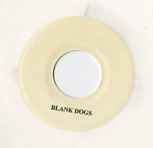 Load image into Gallery viewer, Blank Dogs Two Months, 7, Ltd, Whi, (Very Good Plus (VG+))