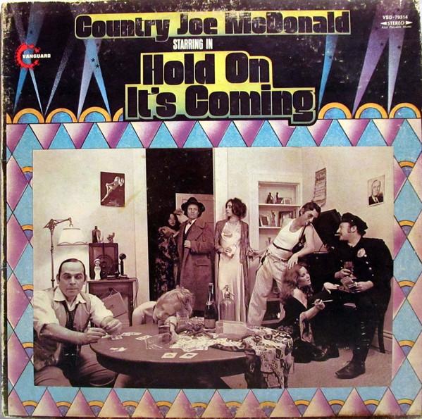 Country Joe McDonald Hold On, It`s Coming, LP, Album, Promo, Pit, (Very Good Plus (VG+))